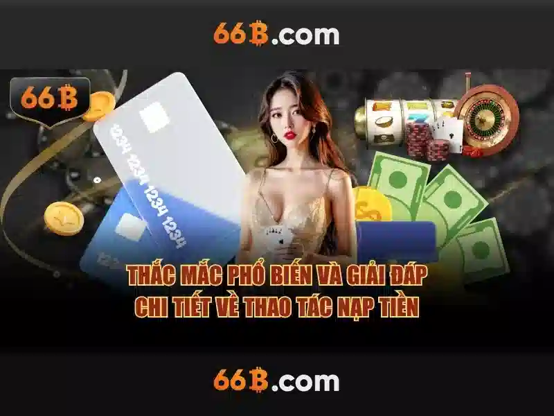 game bài 66b – Hành trình thương hiệu và trải nghiệm đỉnh cao